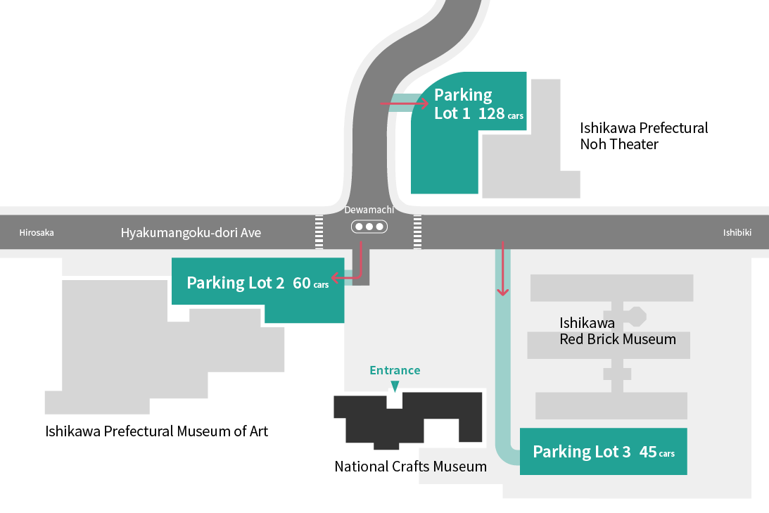 Parking lot map : No. 1 parking lot (Ishikawa Prefectural Noh Theater parking lot) approx. 4 minutes on foot for 128 cars / No. 2 parking lot (Ishikawa Prefectural Museum of Art parking lot) approx. 3 minutes on foot for 60 cars / No. 3 parking lot (Ishikawa Prefectural Museum of History) Parking lot) 70 cars, 1 minute walk